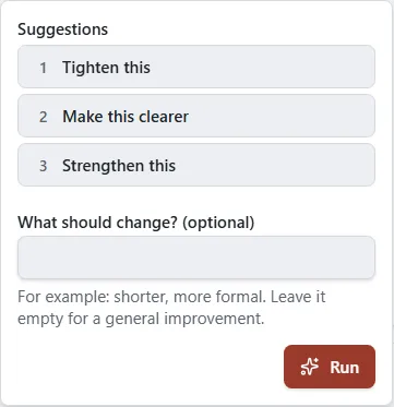 The AI assist box with three suggestion buttons, a What should change? box and a Run button.