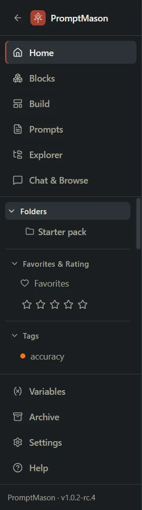 The sidebar with Home, Blocks, Build, Prompts, Explorer, Chat & Browse, then Folders, Favorites & Rating, Tags, and Variables, Archive, Settings and Help at the bottom.