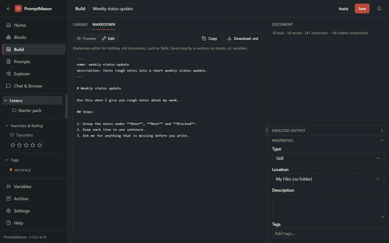 The Markdown tab on the Build screen with a short Skill document typed into the editor.