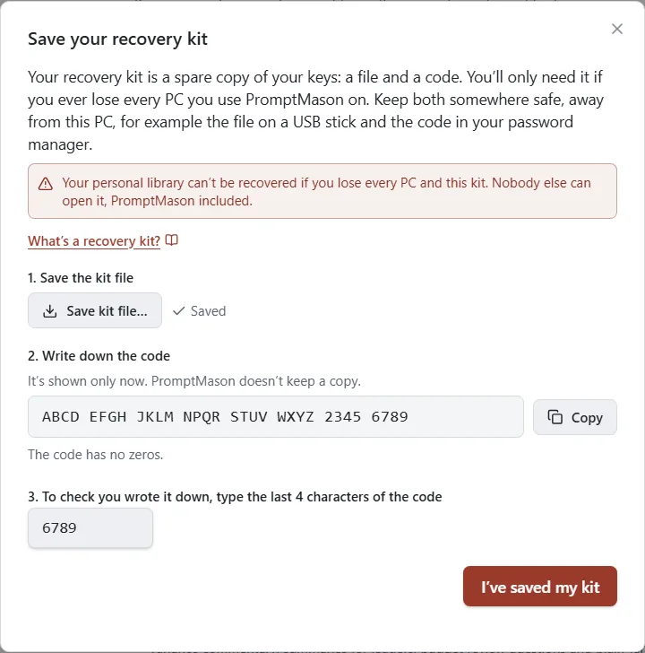 The Save your recovery kit window with the kit file saved, the code shown, its last four characters typed and the I’ve saved my kit button ready.