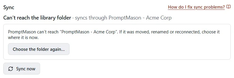 The Sync section of Manage saying the folder can’t be reached, with a Choose the folder again button.
