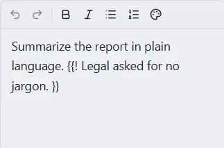 A block’s text in the editor with a hidden note written between {{! and }}.